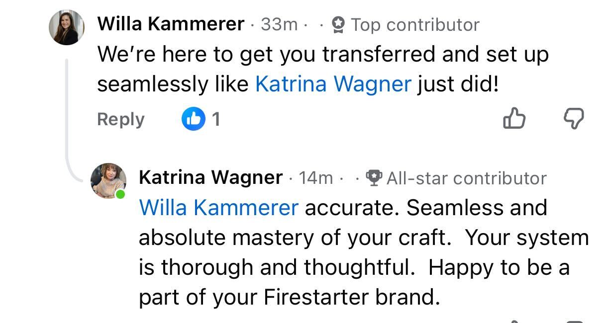 Katrina Wagner: Seamless and absolute mastery — happy to be part of your Firestarter brand.